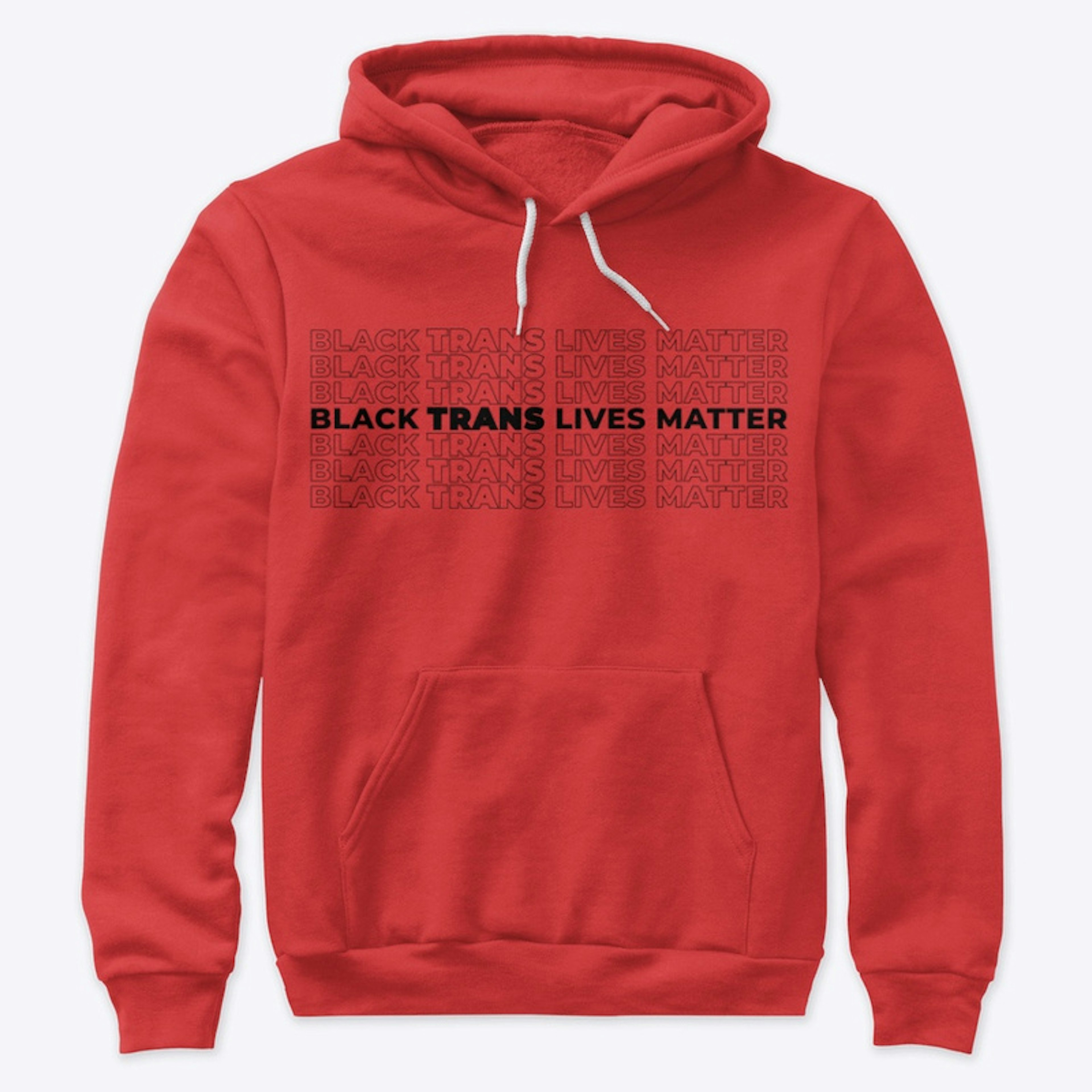 Black Trans Lives Matter 