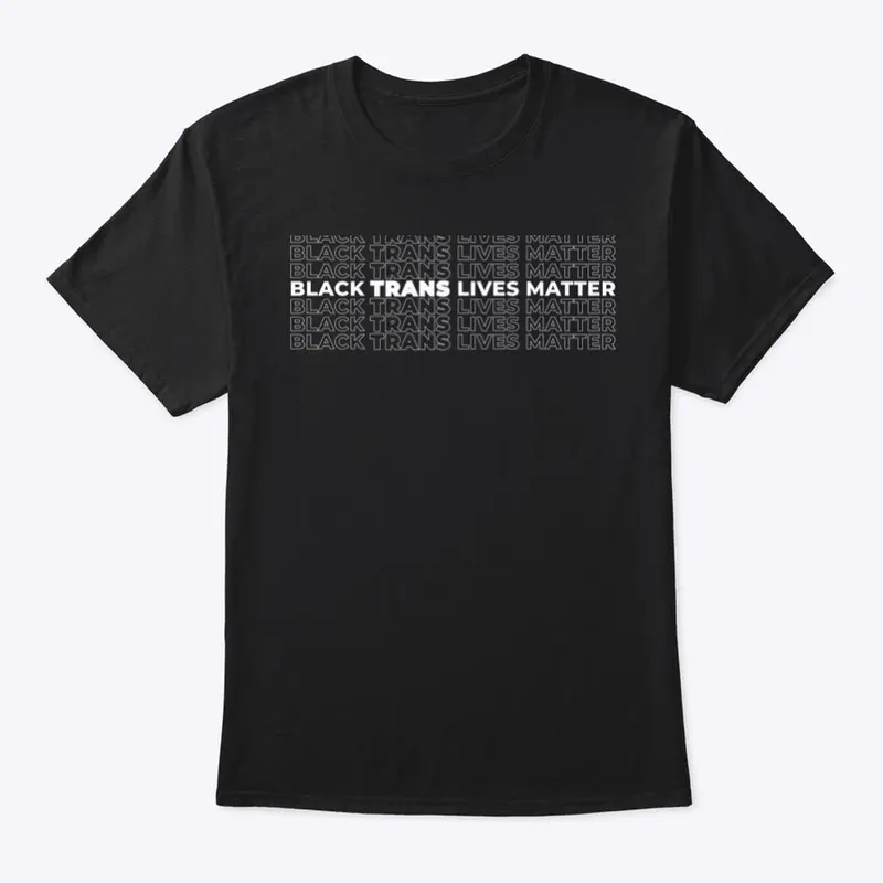 Black Trans Lives Matter 